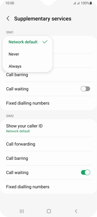 Press Always to turn on caller identification.