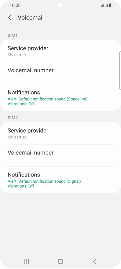 Press Voicemail number below the required SIM.