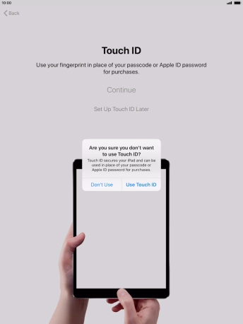 If you turn off the function, press Don't Use.