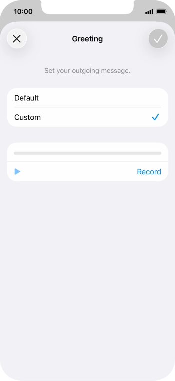 Press Record to start recording a personal greeting.