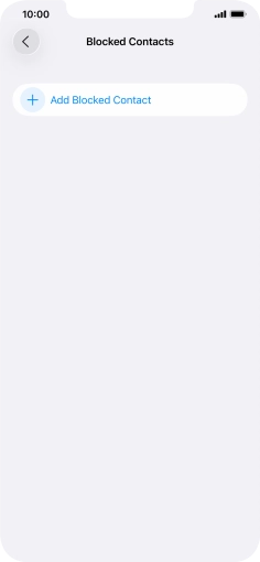 Press Add Blocked Contact and follow the instructions on the screen to block a contact.