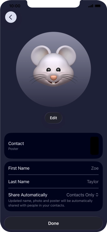 Press the name fields and follow the instructions on the screen to edit your name on the Contact Poster.