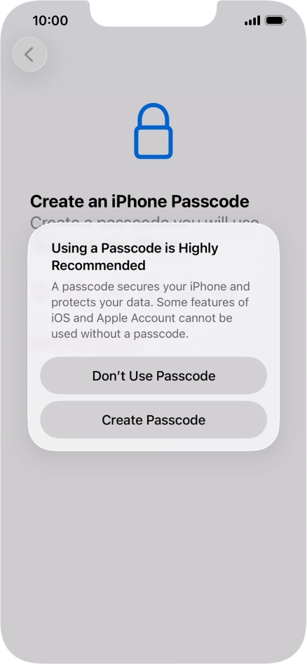 If you turn off the function, press Don't Use Passcode.