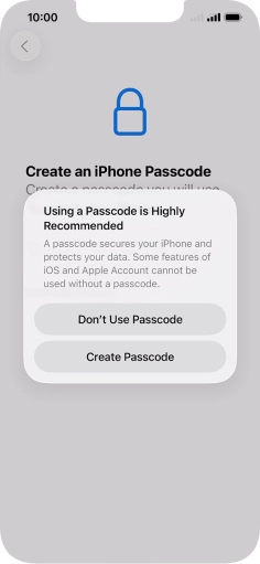 If you turn off the function, press Don't Use Passcode.