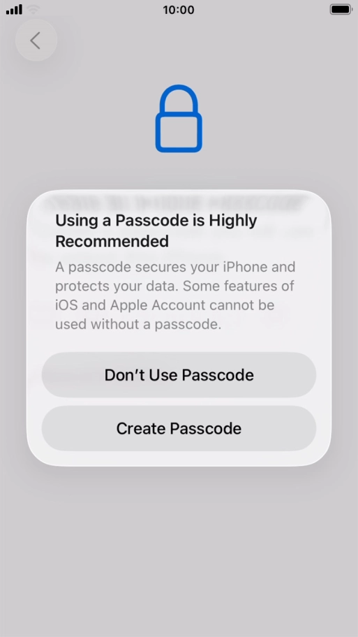If you turn off the function, press Don't Use Passcode.
