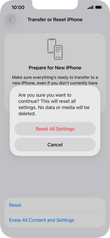 Press Reset All Settings. Wait a moment while the factory default settings are restored. Follow the instructions on the screen to set up your phone and prepare it for use.