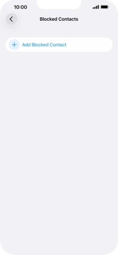 Press Add Blocked Contact and follow the instructions on the screen to block a contact.