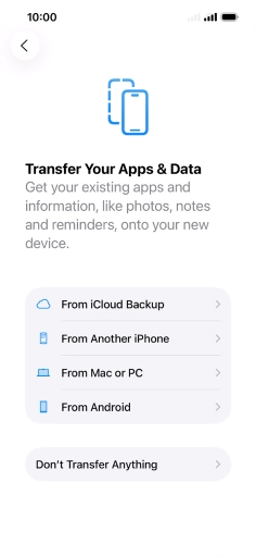 Press Don't Transfer Anything and follow the instructions on the screen to finish the activation.