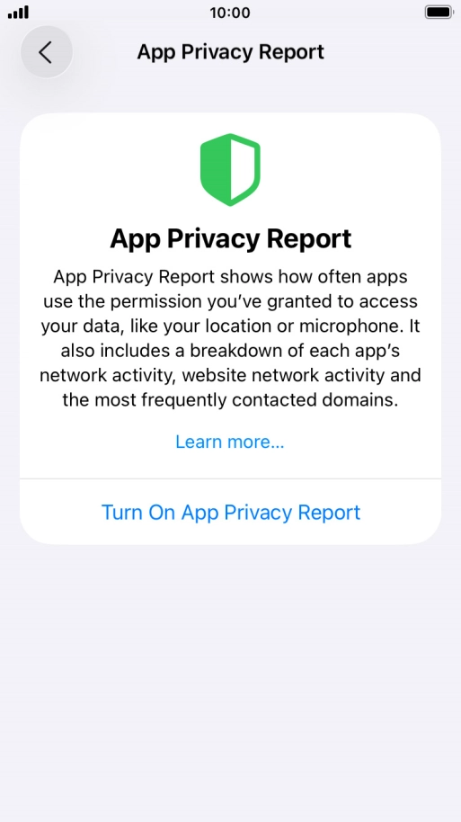 Press Turn On App Privacy Report to turn on the function.