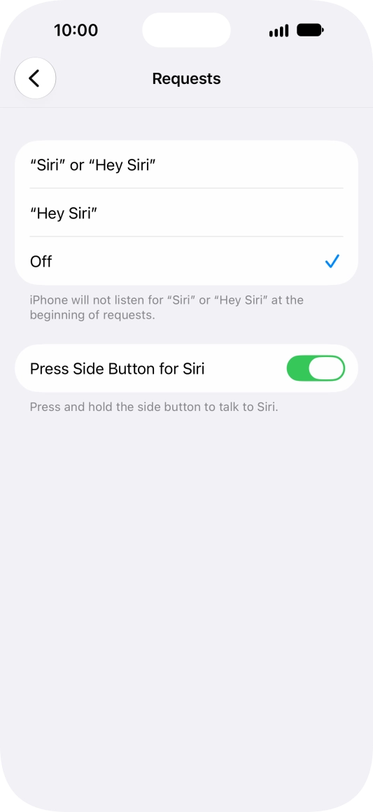 Press the required setting to turn the function on or off. If you turn on the function, you need to follow the instructions on the screen to set up Siri to recognise your voice.