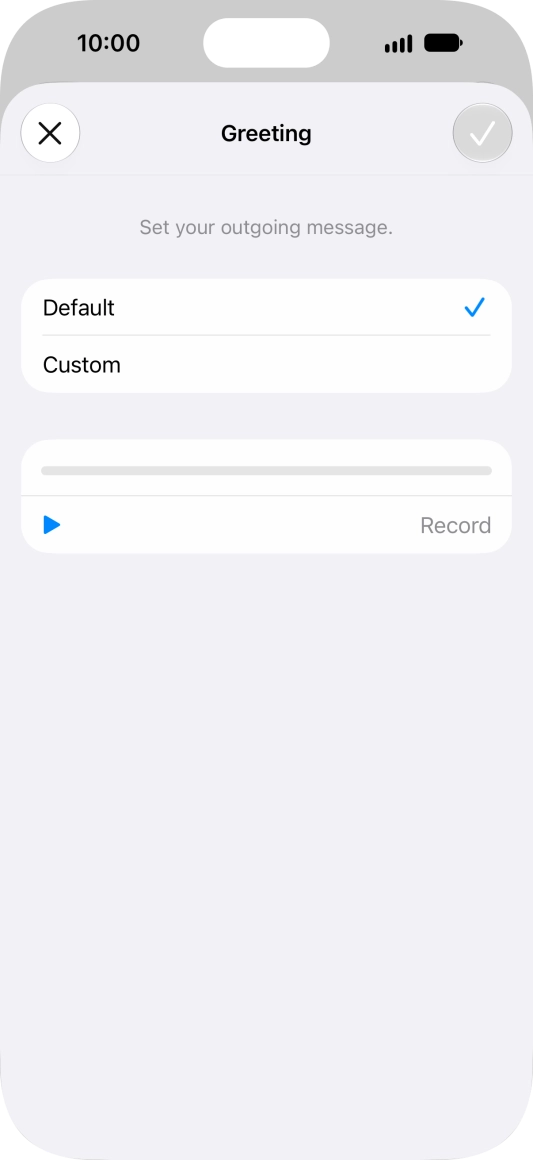 Press Default to select the default greeting.