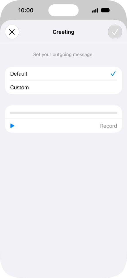 Press Default to select the default greeting.