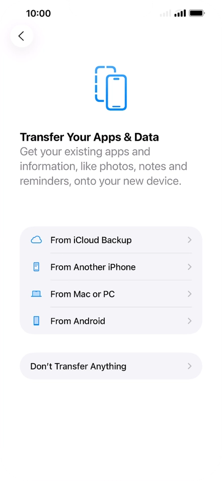 Press Don't Transfer Anything and follow the instructions on the screen to finish the activation.