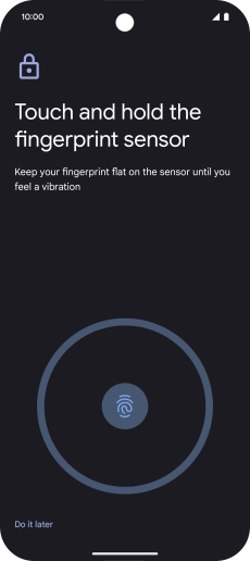 Follow the instructions on the screen to create the phone lock code using your fingerprint.