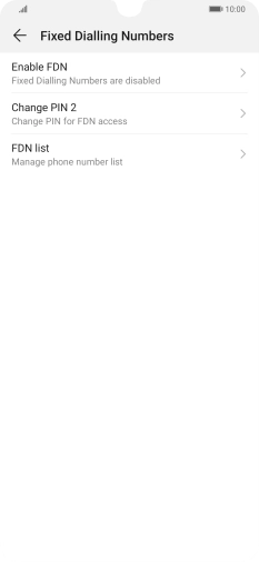 Press Enable FDN to turn on fixed dialling.