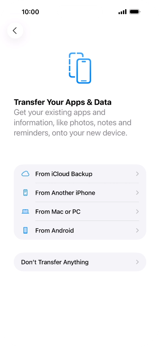 Press Don't Transfer Anything and follow the instructions on the screen to finish the activation.