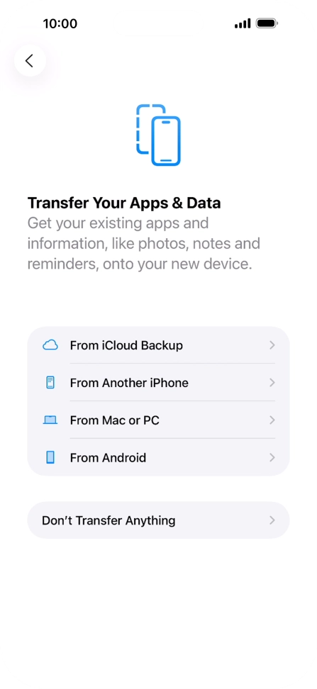 Press Don't Transfer Anything and follow the instructions on the screen to finish the activation.