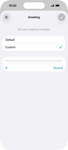 Press Record to start recording a personal greeting.