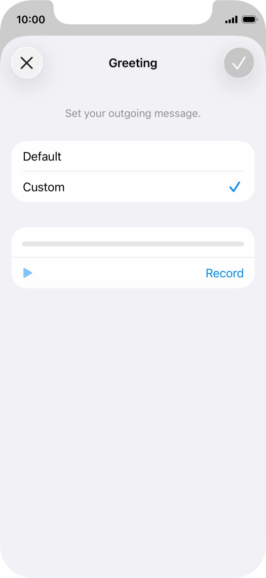 Press Record to start recording a personal greeting.