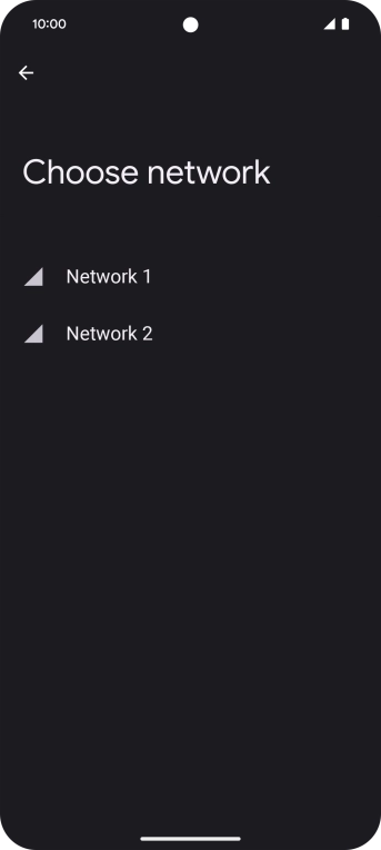 Press the required network.
