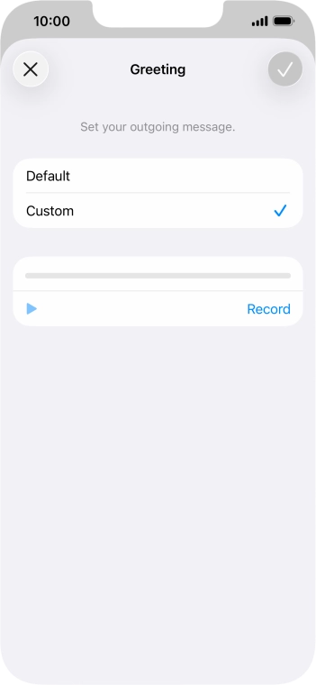 Press Record to start recording a personal greeting.