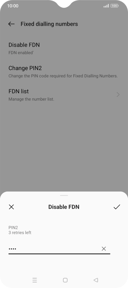 Key in the PIN2 and press the confirm icon. The default PIN2 is 0000.