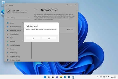 Click Yes to reset your network settings. Your laptop needs to restart and you must establish a connection to a Wi-Fi of mobile network again.