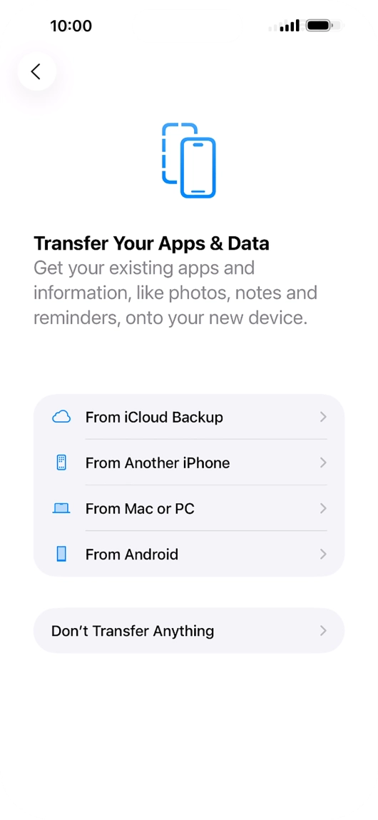 Press Don't Transfer Anything and follow the instructions on the screen to finish the activation.