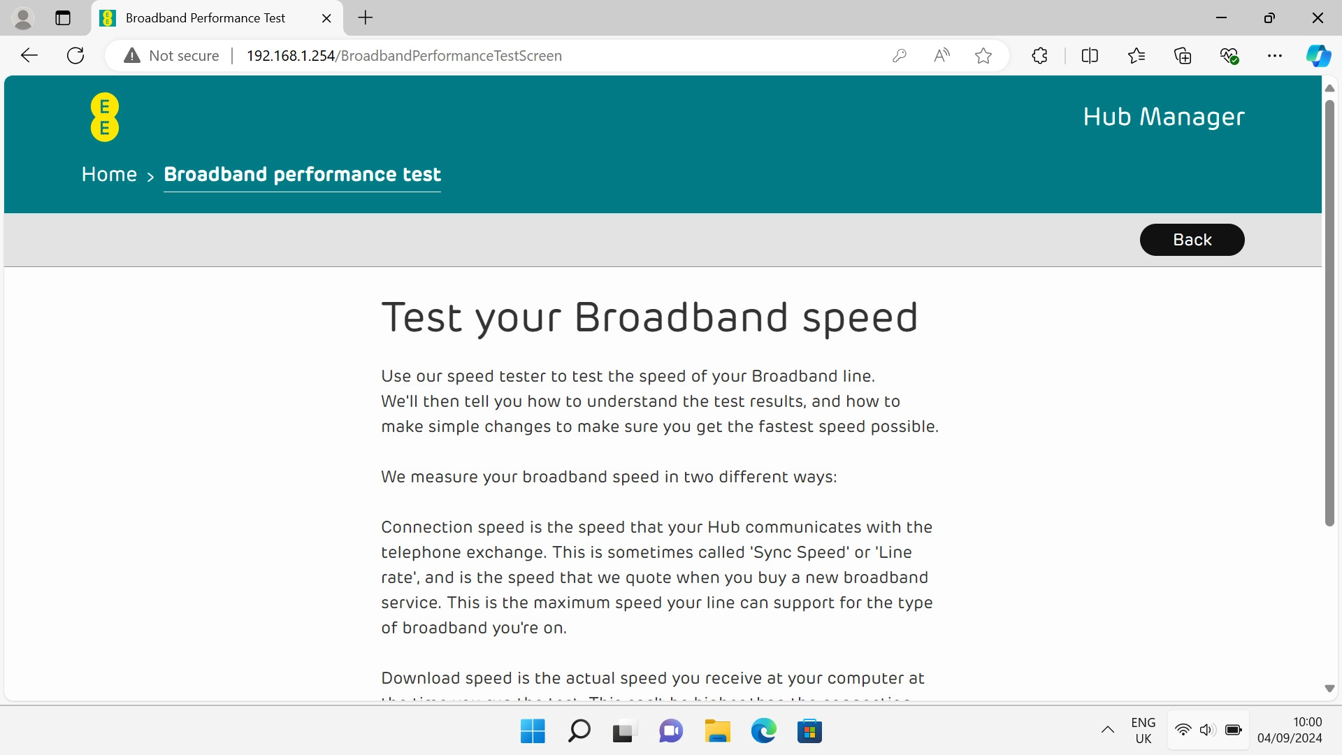 In Broadband performance test, you can test the speed of your internet connection.