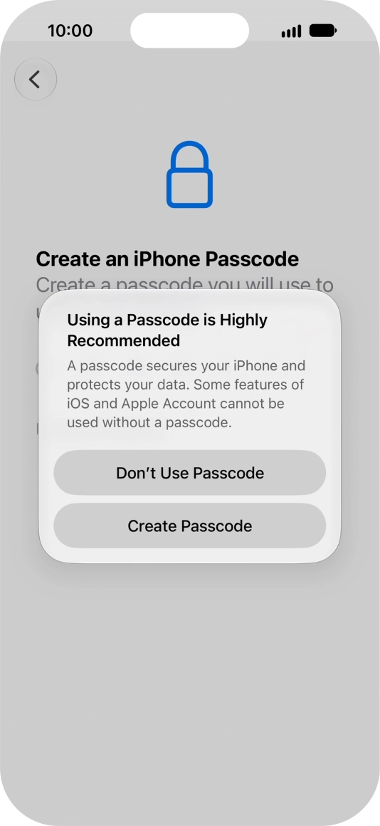 If you turn off the function, press Don't Use Passcode.