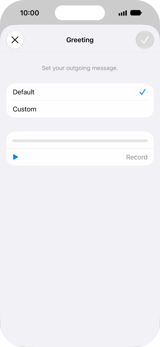 Press Default to select the default greeting.