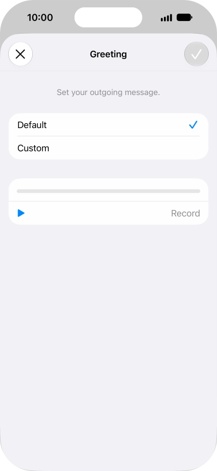 Press Default to select the default greeting.
