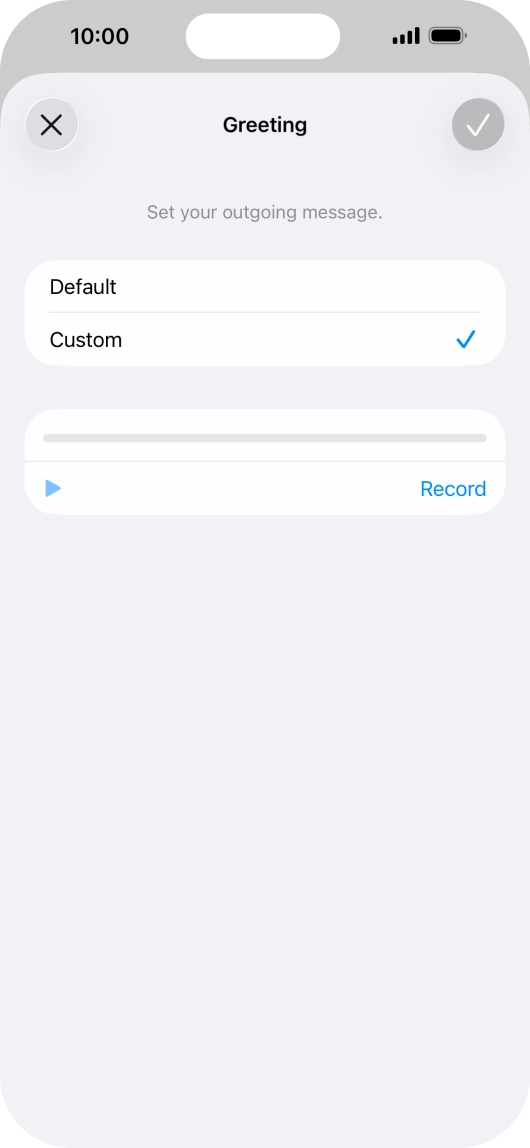 Press Record to start recording a personal greeting.