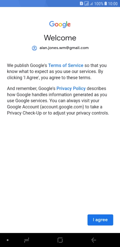 Press I agree and follow the instructions on the screen to select settings for your Google account.