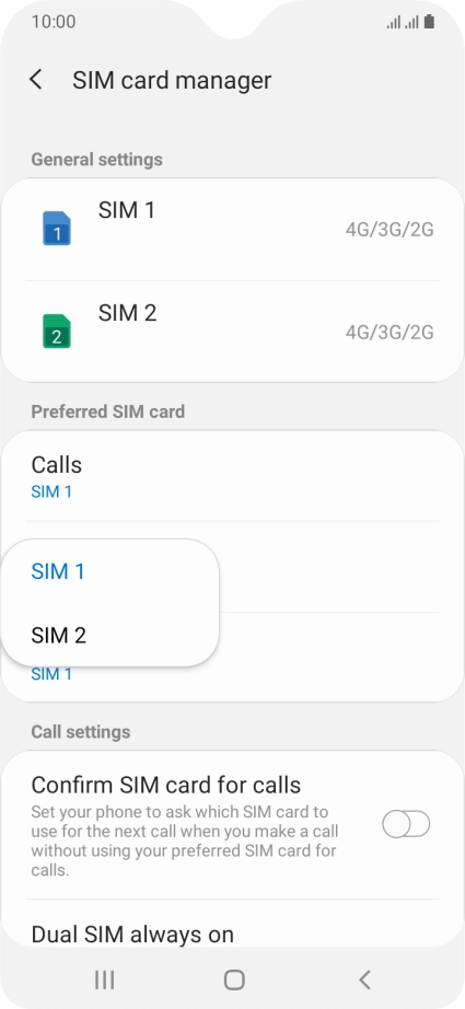 Press the required SIM.