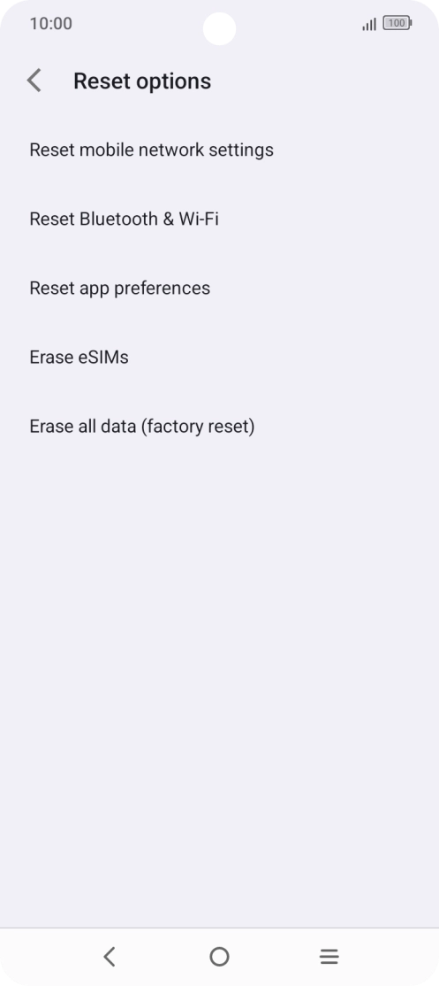 Press Erase all data (factory reset).