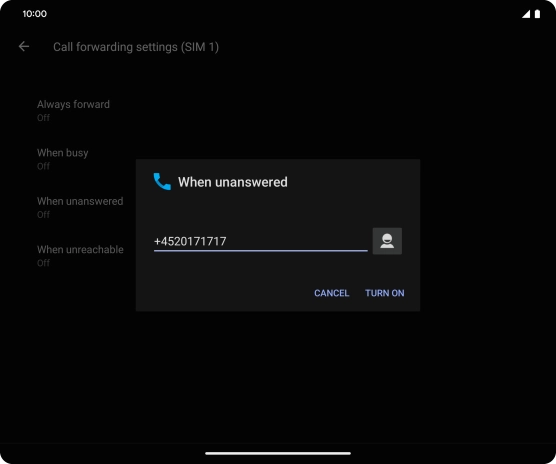 Key in +447953222222 and press TURN ON.