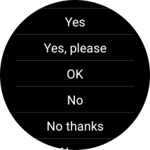 Press the required reply.