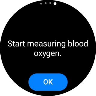 Press OK and wait while your smartwatch measures your blood oxygen level.