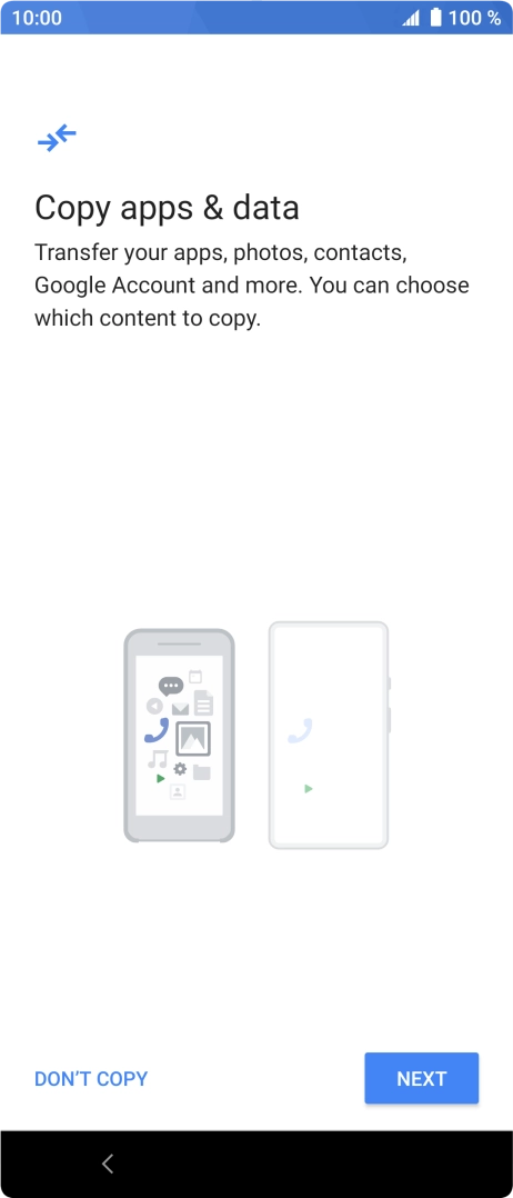 You can transfer the contents of another phone to your phone when it's activated for the first time and after a factory reset. When this screen is displayed, your phone is ready to transfer contents from another phone.