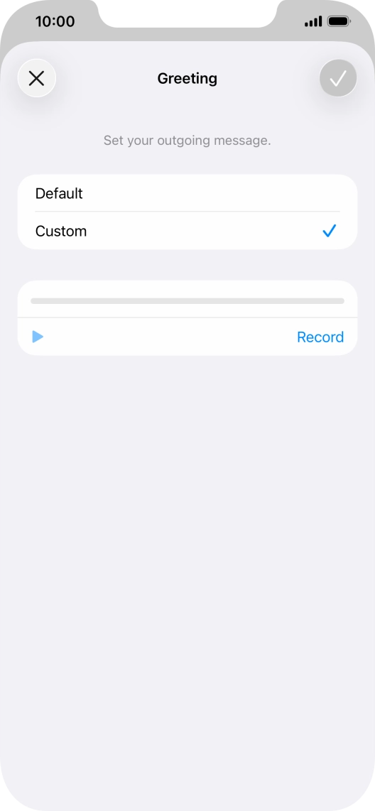 Press Record to start recording a personal greeting.