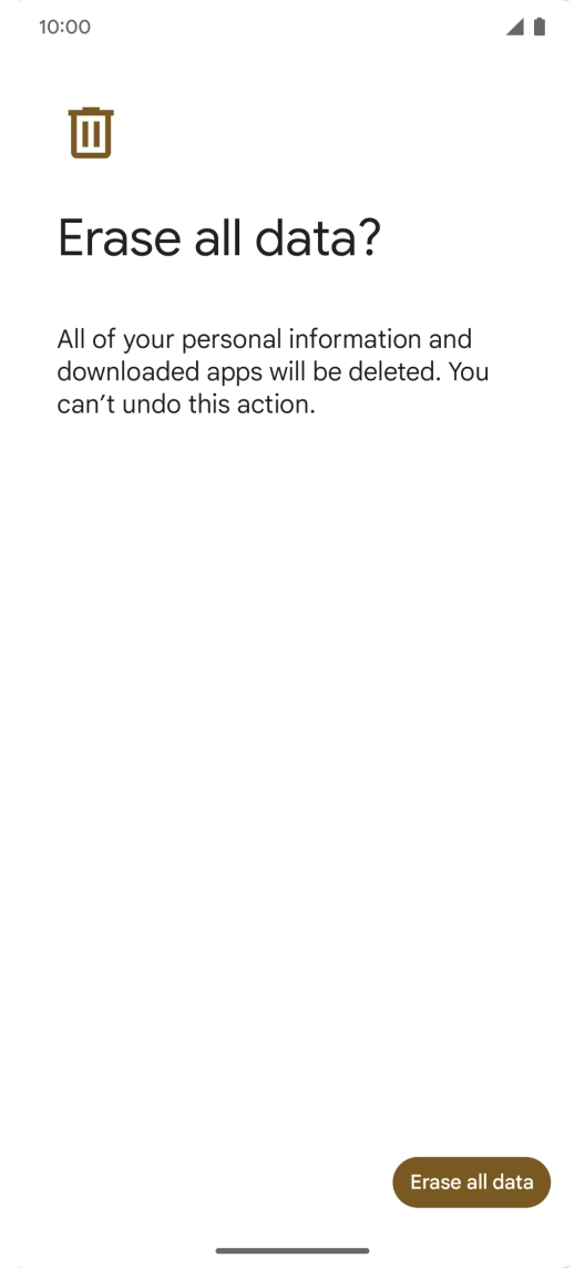 Press Erase all data. Wait a moment while the factory default settings are restored. Follow the instructions on the screen to set up your phone and prepare it for use.