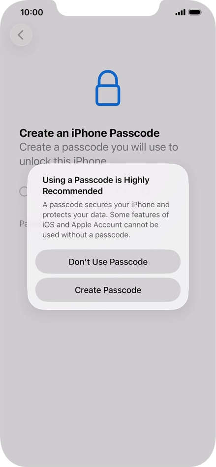 If you turn off the function, press Don't Use Passcode.