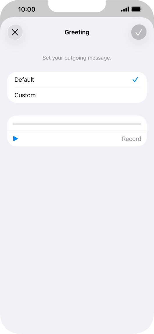 Press Default to select the default greeting.
