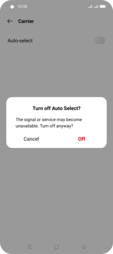 Press Off to turn off the function and wait while your phone searches for networks.