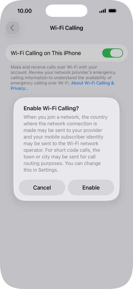 If you turn on the function, press Enable.