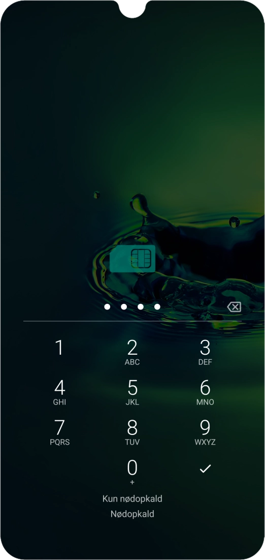 If you're asked to key in your PIN, do so and press the confirm icon. The default PIN is 1111.