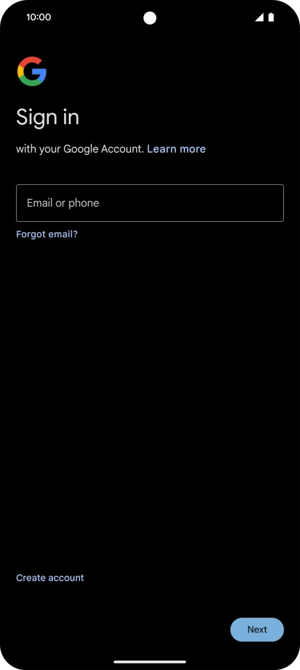 If you don't have a Google account, press Create account and follow the instructions on the screen to create an account.