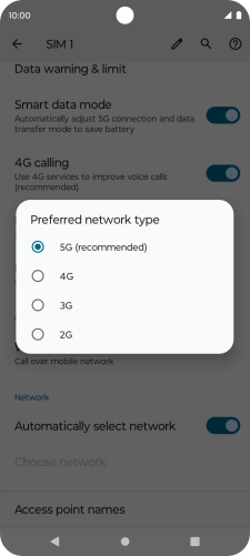 Press the required network mode.