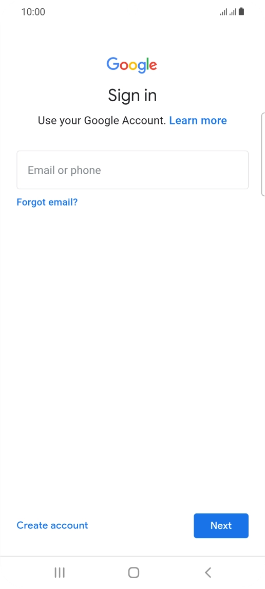 If you don't have a Google account, press Create account and follow the instructions on the screen to create an account.